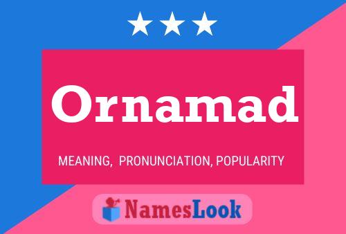 Ornamad Name Poster