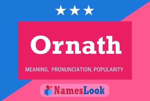 Ornath Name Poster