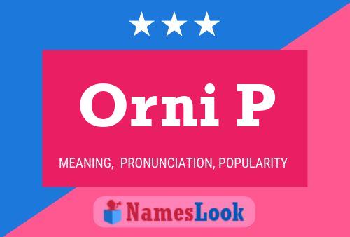 Orni P Name Poster