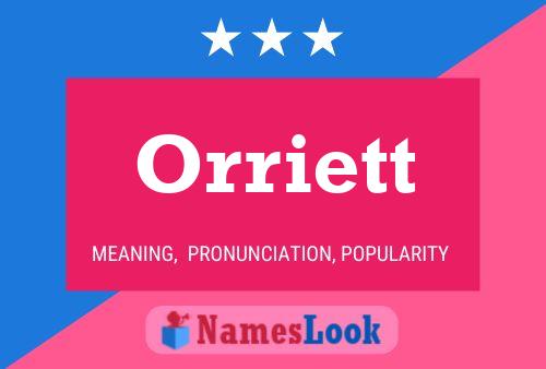 Orriett Name Poster