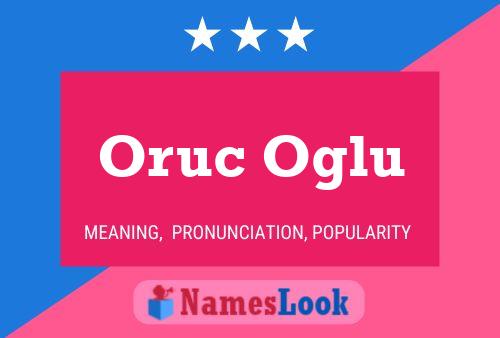 Oruc Oglu Name Poster