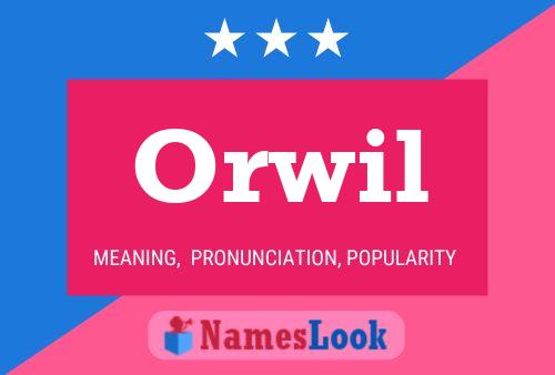 Orwil Name Poster