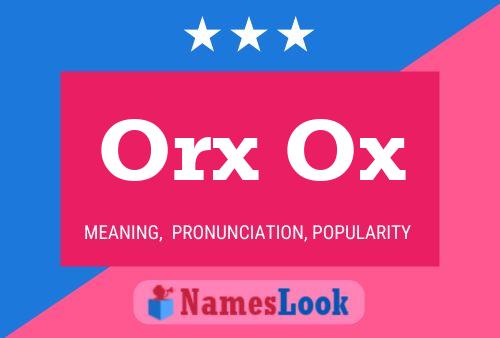 Orx Ox Name Poster