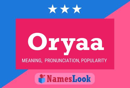 Oryaa Name Poster