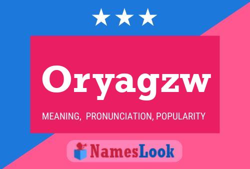 Oryagzw Name Poster