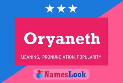 Oryaneth Name Poster