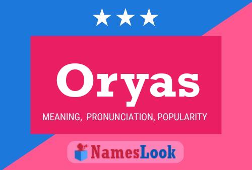 Oryas Name Poster