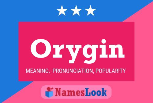 Orygin Name Poster