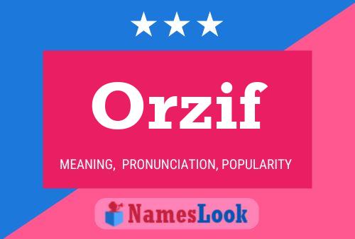 Orzif Name Poster