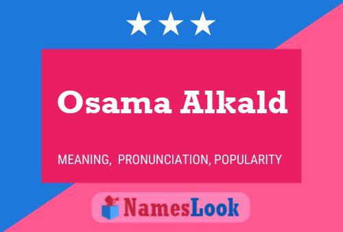 Osama Alkald Name Poster