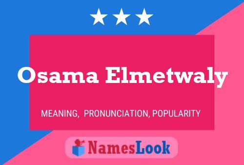 Osama Elmetwaly Name Poster