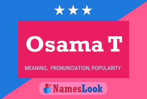 Osama T Name Poster