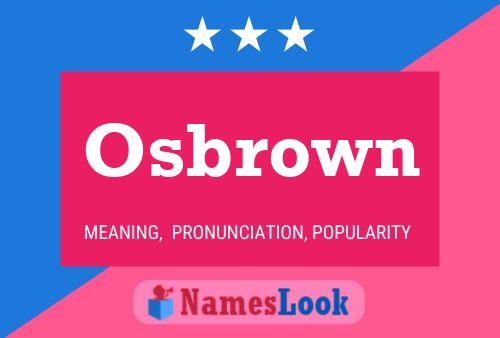 Osbrown Name Poster