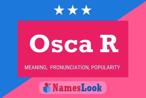 Osca R Name Poster