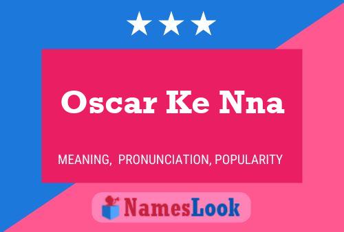 Oscar Ke Nna Name Poster