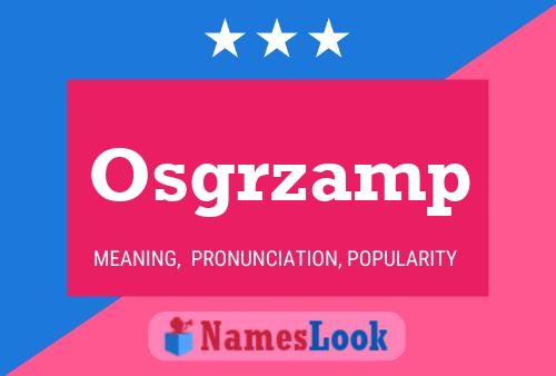 Osgrzamp Name Poster