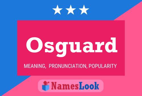 Osguard Name Poster