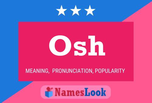 Osh Name Poster