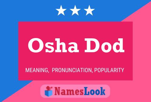 Osha Dod Name Poster