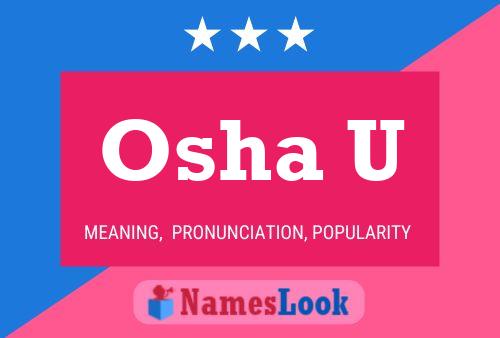 Osha U Name Poster