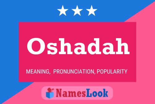 Oshadah Name Poster