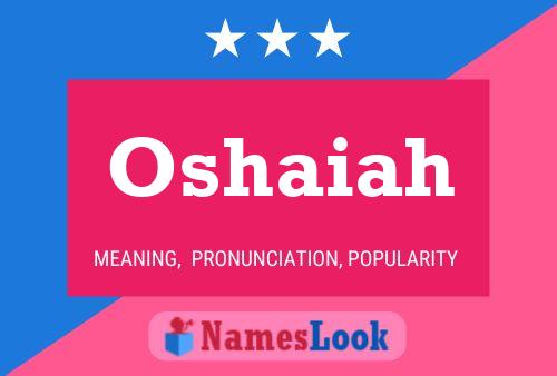 Oshaiah Name Poster