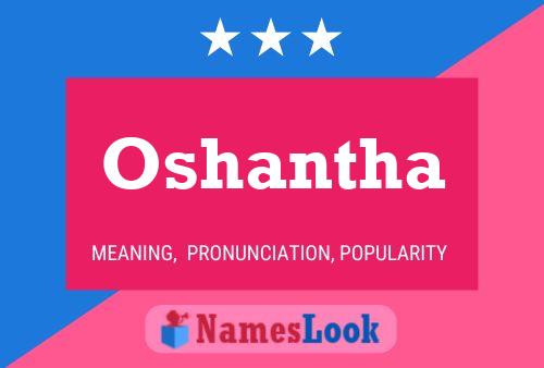 Oshantha Name Poster