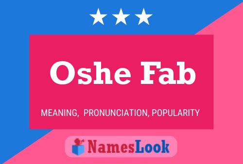 Oshe Fab Name Poster