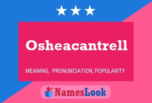 Osheacantrell Name Poster