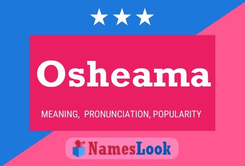 Osheama Name Poster