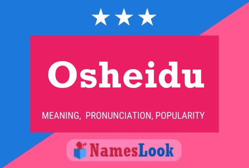 Osheidu Name Poster