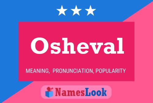 Osheval Name Poster