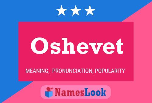 Oshevet Name Poster