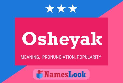 Osheyak Name Poster