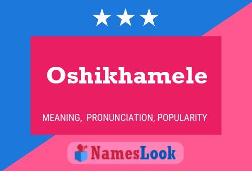 Oshikhamele Name Poster