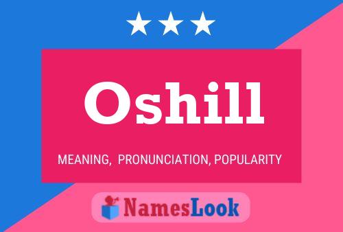 Oshill Name Poster