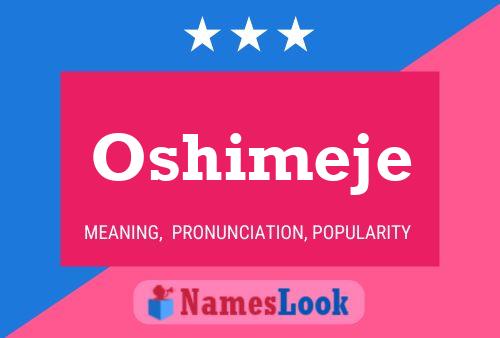 Oshimeje Name Poster