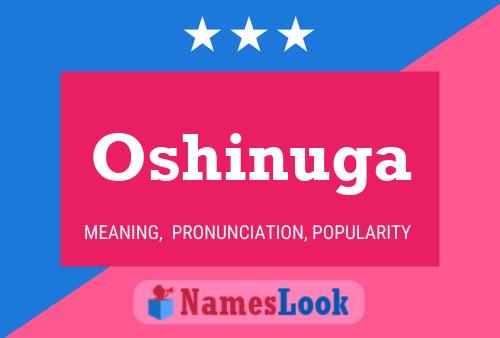 Oshinuga Name Poster