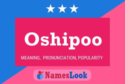 Oshipoo Name Poster