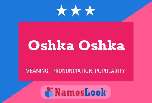 Oshka Oshka Name Poster