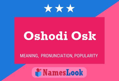 Oshodi Osk Name Poster