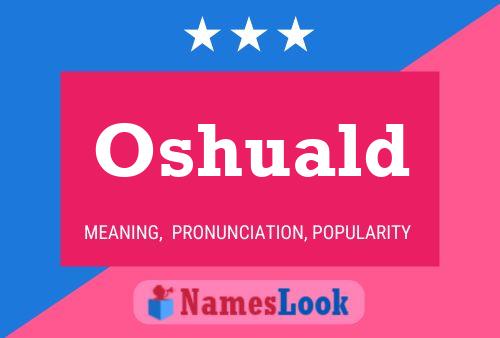 Oshuald Name Poster