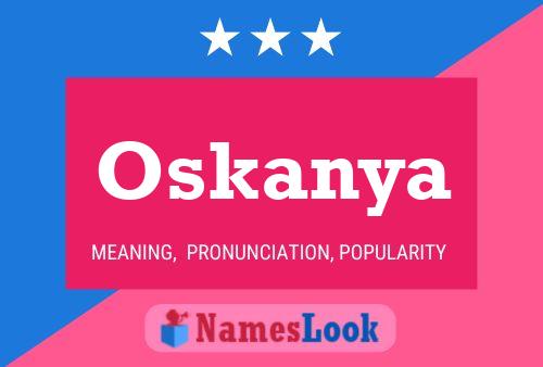 Oskanya Name Poster