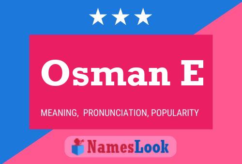 Osman E Name Poster