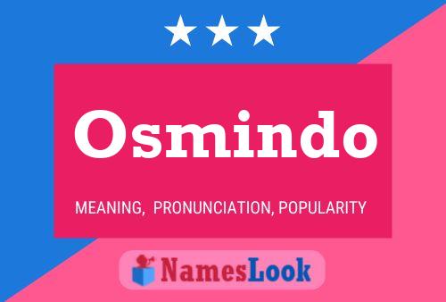 Osmindo Name Poster