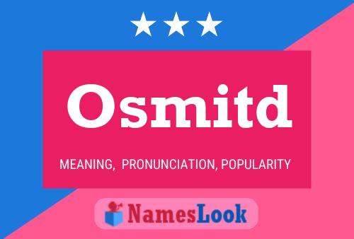 Osmitd Name Poster