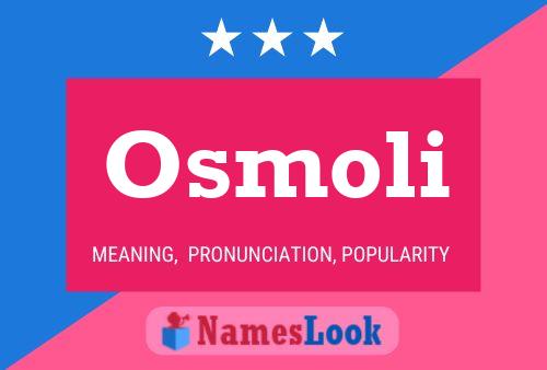 Osmoli Name Poster