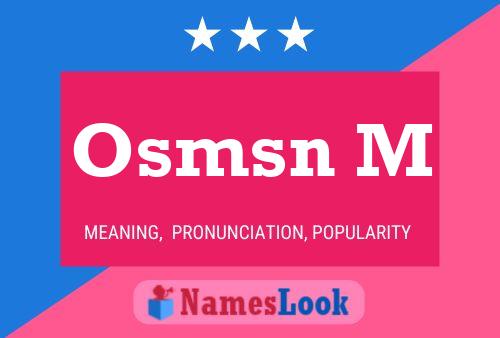 Osmsn M Name Poster