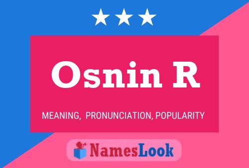 Osnin R Name Poster