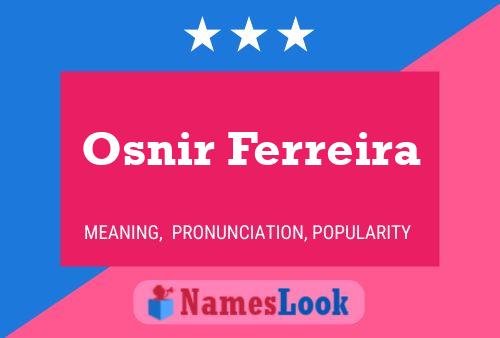 Osnir Ferreira Name Poster